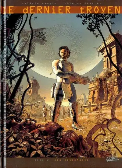 Le Dernier Troyen Tome 3 Les Lotophages