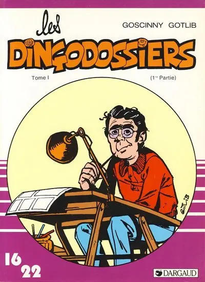 Les Dingodossiers Tome 1 (1re partie)