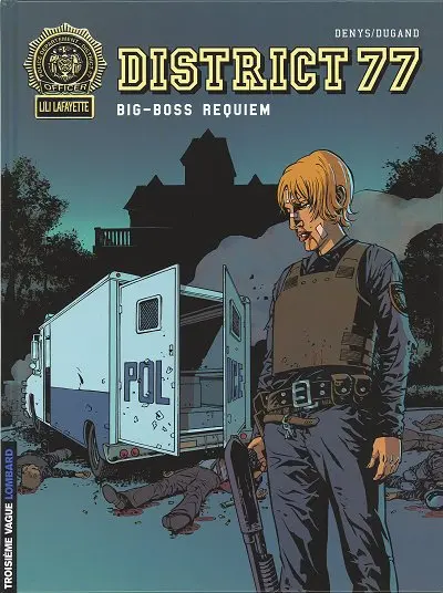 District 77 Tome 3 Big-Boss requiem