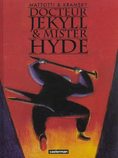 Docteur Jekyll & Mister Hyde