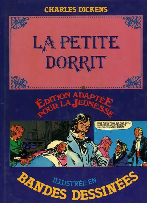 Édition adaptée pour la jeunesse, illustrée en bandes dessinées La petite Dorrit