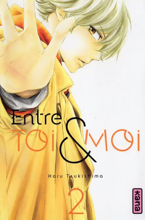 Entre toi & moi Tome 2
