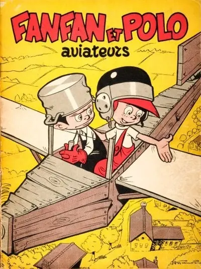 Fanfan et Polo Fanfan et Polo aviateurs