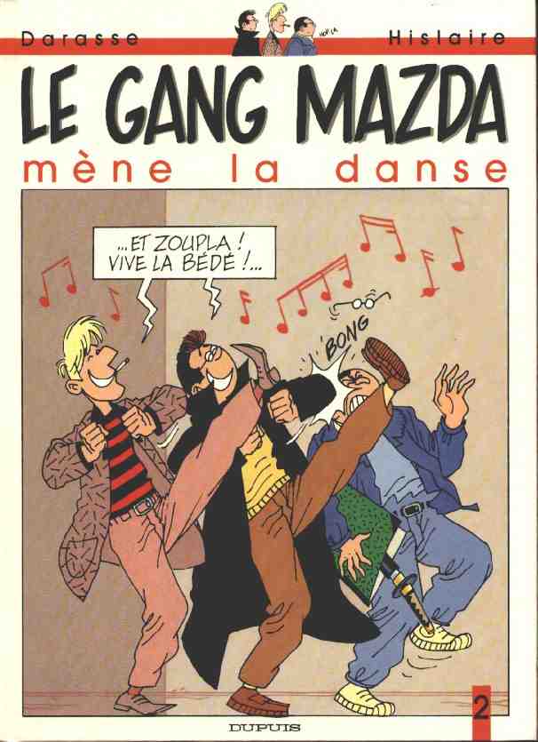 Couverture de l'album Le Gang Mazda Tome 2 Le gang Mazda mène la danse