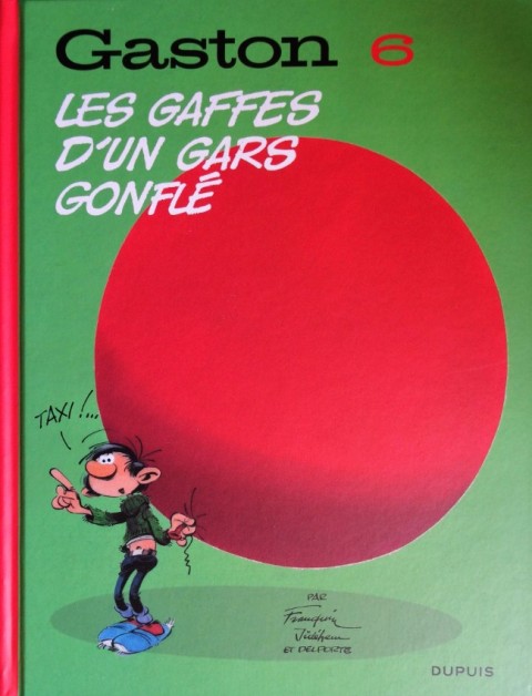 Couverture de l'album Gaston Tome 6 Les gaffes d'un gars gonflé