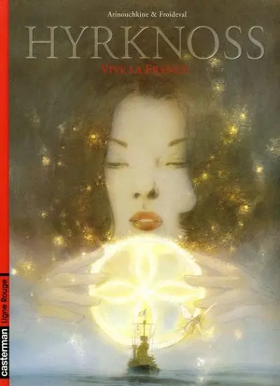 Hyrknoss Tome 1 Vive la France