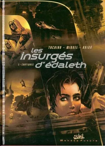 Les Insurgés d'Edaleth Tome 1 Cantiques