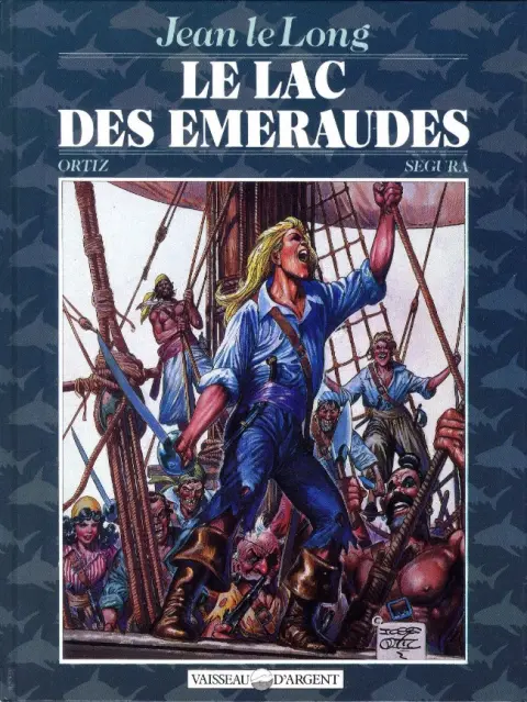 Jean le Long Tome 2 Le lac des émeraudes