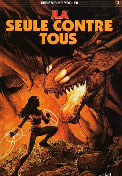 JLA Tome 3 Seule contre tous