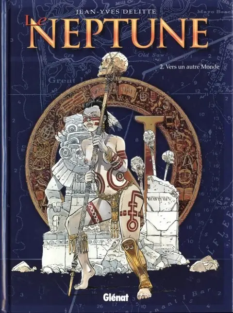 Le Neptune Tome 2 Vers un autre monde