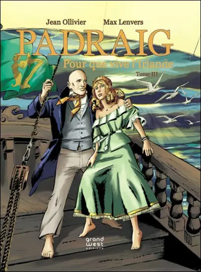 Padraig Tome 3 Pour que vive l'Irlande