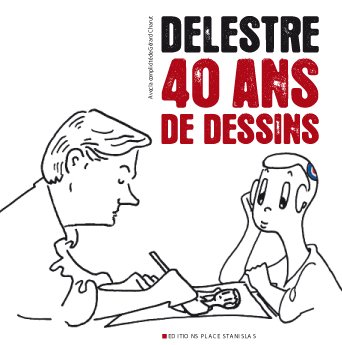 Couverture de l'album Delestre - 40 ans de dessins