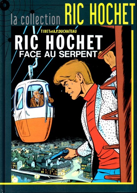 Couverture de l'album Ric Hochet La collection Tome 8 Ric Hochet face au serpent