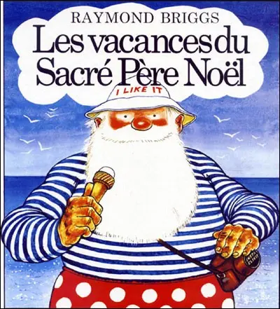 Sacré Père Noël Tome 2 Les Vacances du Sacré Père Noël