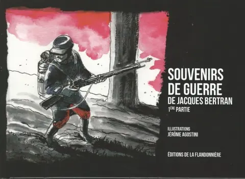 Souvenirs de guerre de Jacques Bertran