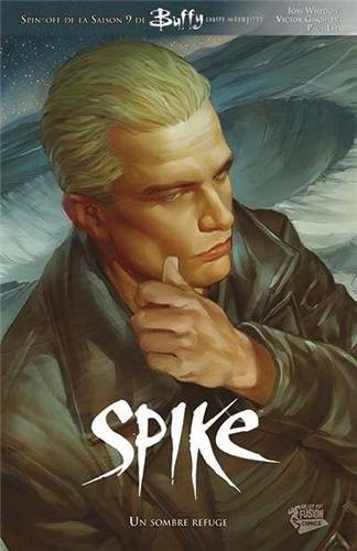 Spike Tome 1 Un sombre refuge