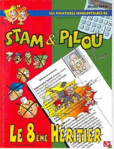 Les aventures involontaires de Stam & Pilou Tome 6 Le 8ème Héritier