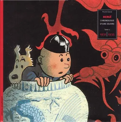 Hergé, chronologie d'une œuvre Tome 2 1931-1935