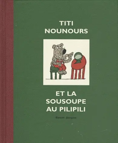 Titi Nounours et la sousoupe au pilipili