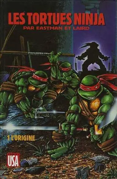 Les Tortues Ninja Tome 1 L'Origine