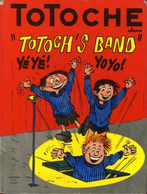 Couverture de l'album Totoche Tome 3 Totoch's band