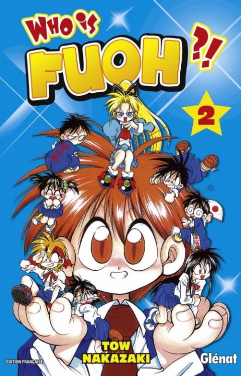 Who is Fuoh ?! Tome 2