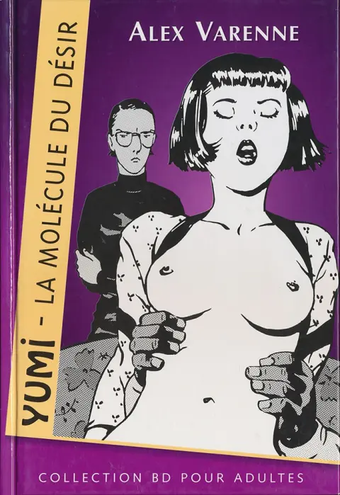 Yumi - La molécule du désir Tome 1 La Molécule du désir