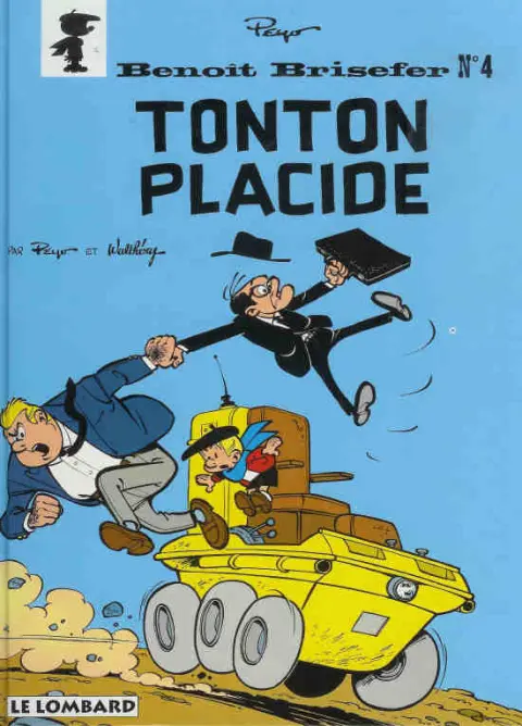 Couverture de l'album Benoît Brisefer Tome 4 Tonton Placide
