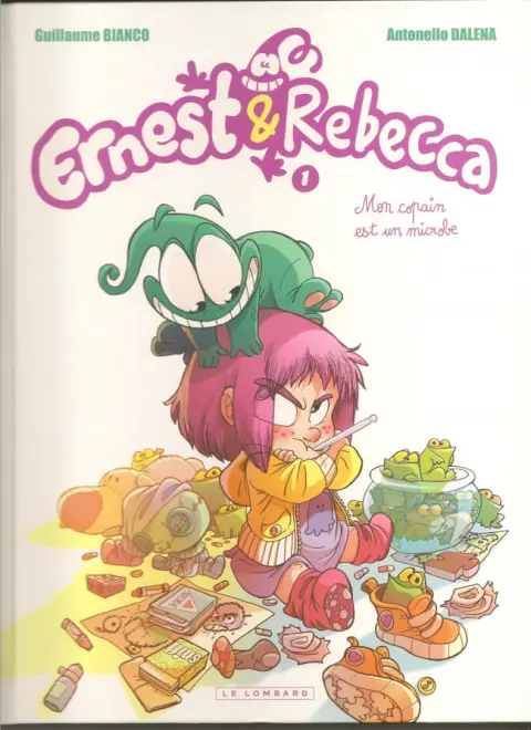Couverture de l'album Ernest & Rebecca Tome 1 Mon copain est un microbe