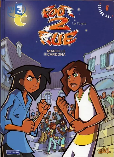 Couverture de l'album Foot 2 rue Tome 6 La finale