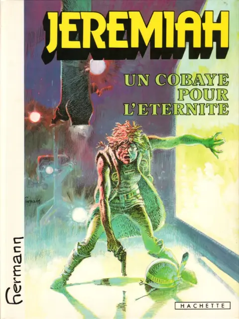 Couverture de l'album Jeremiah Tome 5 Un cobaye pour l'éternité