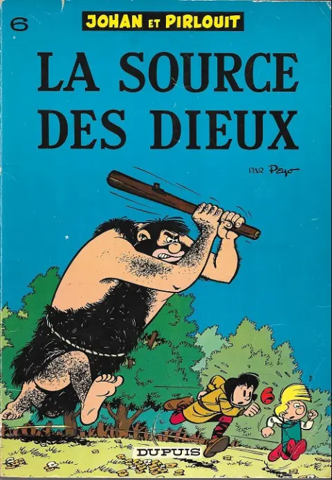 Couverture de l'album Johan et Pirlouit Tome 6 La source des dieux