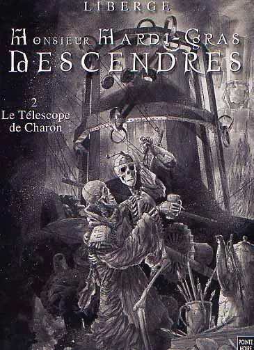 Couverture de l'album Monsieur Mardi-Gras Descendres Tome 2 Le Télescope de Charon