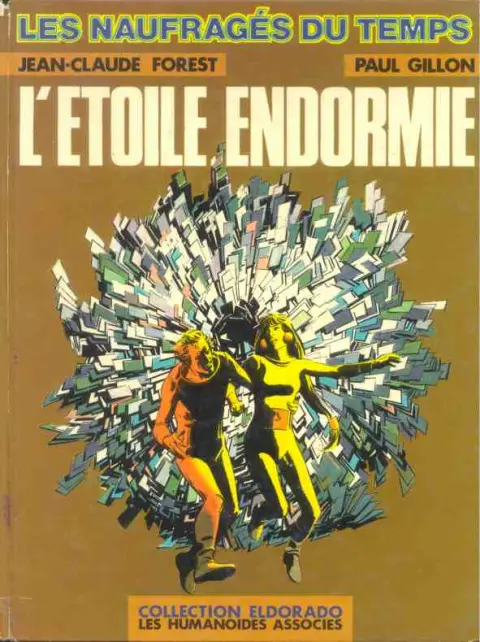 Les Naufragés du temps Tome 1 L'étoile endormie