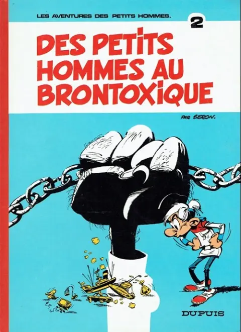Couverture de l'album Les Petits hommes Tome 2 Des petits hommes au brontoxique