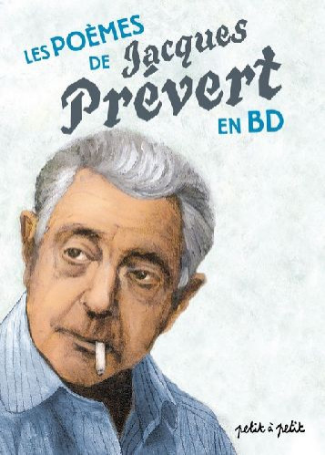 Couverture de l'album Poèmes en bandes dessinées Les poèmes de Jacques Prévert en BD
