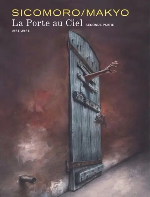La Porte au Ciel Seconde partie