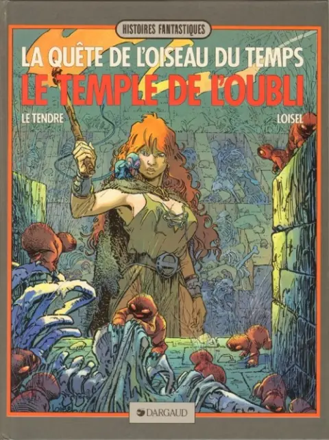 La Quête de l'oiseau du temps Tome 2 Le temple de l'oubli