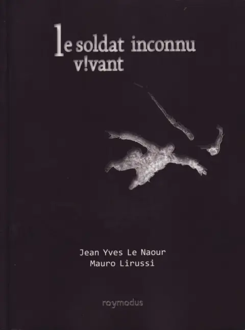 Le Soldat inconnu vivant