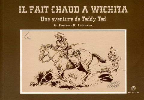 Couverture de l'album Teddy Ted Tome 1 Il fait chaud à Wichita