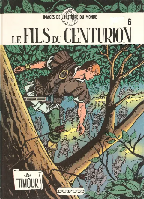 Couverture de l'album Les Timour Tome 6 le fils du centurion