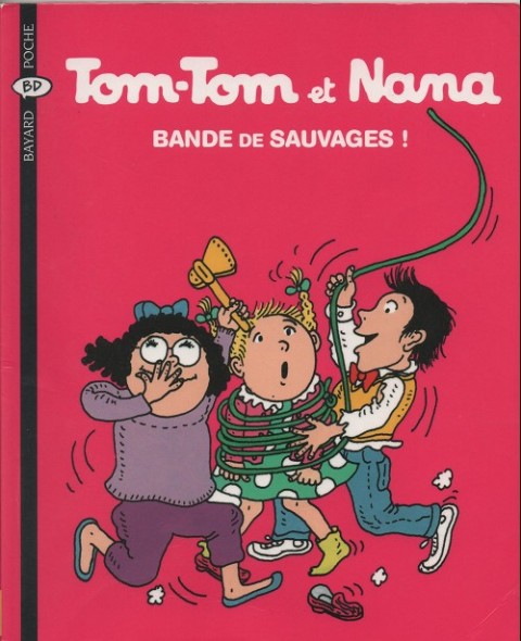 Couverture de l'album Tom-Tom et Nana Tome 6 Bande de sauvages !