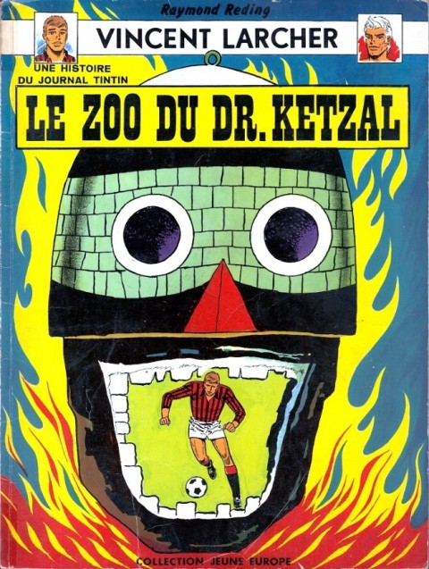 Vincent Larcher Tome 5 Le zoo du Dr. Ketzal
