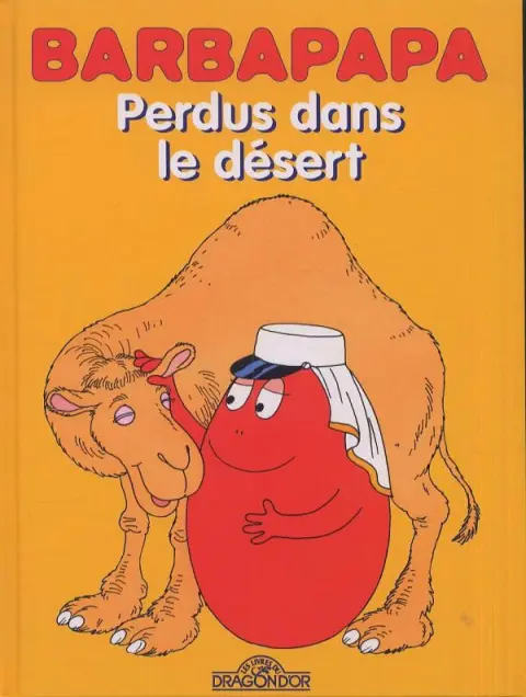 Barbapapa Tome 2 Perdus dans le désert