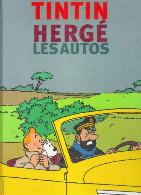 Tintin - Hergé - Les Autos