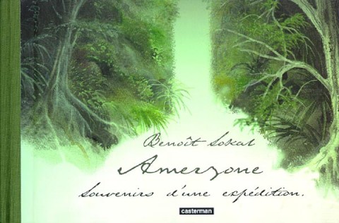 Couverture de l'album Canardo Amerzone - Souvenirs d'une expédition