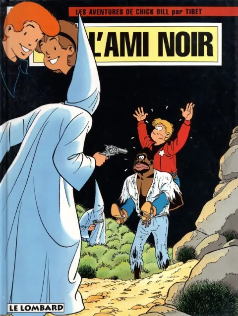 Chick Bill Tome 50 L'ami noir