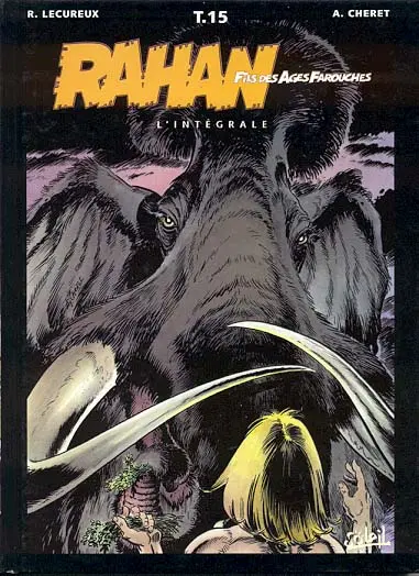 Rahan L'Intégrale Tome 15 Le courage et la peur...