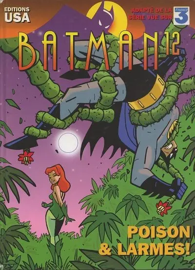Batman Tome 12 Poison & larmes !