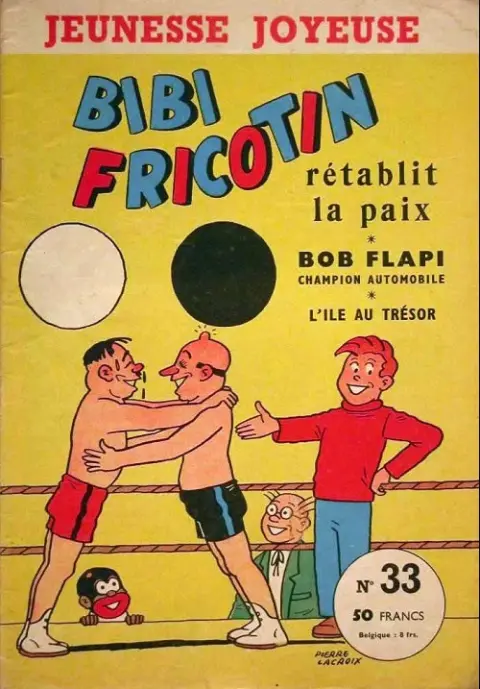 Bibi Fricotin Tome 33 Bibi Fricotin rétablit la paix